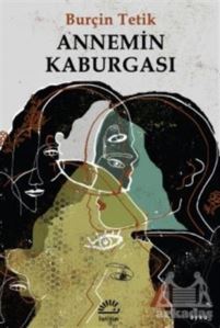 Annemin Kaburgası - İletişim Yayınevi