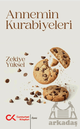 Annemin Kurabiyeleri - Cumhuriyet Kitapları