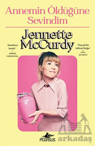 Annemin Öldüğüne Sevindim - Pegasus Yayınları