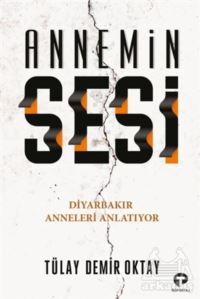 Annemin Sesi - Turkuvaz Kitap