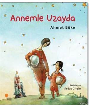 Annemle Uzayda - 1