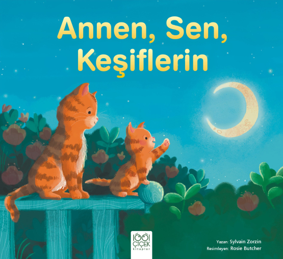 Annen Sen Keşiflerin - 1001 Çiçek Kitaplar