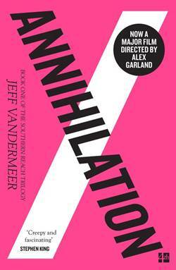 Annihilation (Southern Reach Trilogy 1/3) - 1