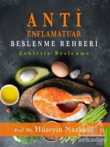Anti Enflamatuar Beslenme Rehberi - Destek Yayınları