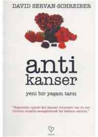 Anti Kanser; Yeni Bir Yaşam Tarzı - 1