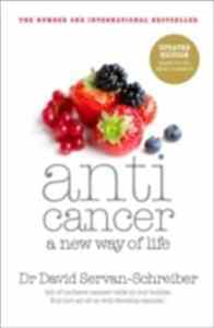 Anticancer: A New Way of Life - Michael Joseph