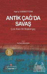 Antik Çağ’Da Savaş - İstanbul Kültür Üniversitesi - Oxford Serisi