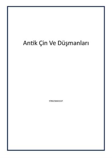 Antik Çin Ve Düşmanları - 1