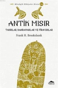 Antik Mısır Hikayeleri - 1