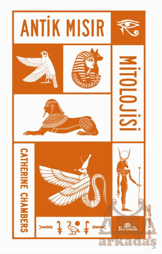 Antik Mısır Mitolojisi - Kronik Kitap