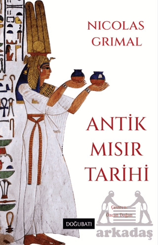 Antik Mısır Tarihi - Doğu Batı Yayınları