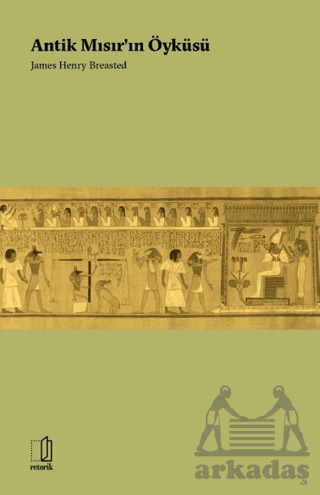 Antik Mısır’In Öyküsü - Retorik