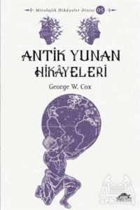 Antik Yunan Hikayeleri - 1