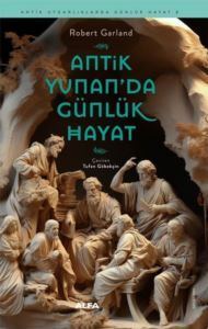 Antik Yunan'da Günlük Hayat - Antik Uygarlıklarda Günlük Hayat 2 - 1