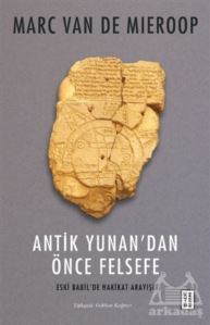 Antik Yunan’Dan Önce Felsefe - Ketebe Yayınları