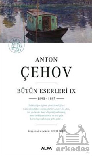 Anton Çehov Bütün Eserleri IX 1895 -1897 - Alfa Yayınları