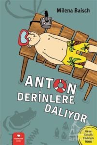 Anton Derinlere Dalıyor - Redhouse Kidz Yayınları