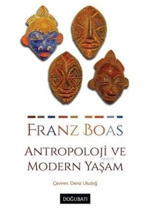Antropoloji Ve Modern Yaşam - Doğu Batı Yayınları