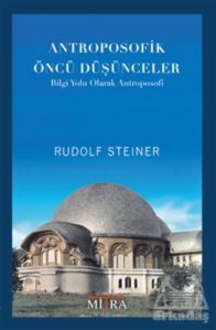 Antroposofik Öncü Düşünceler - Mitra Yayınları