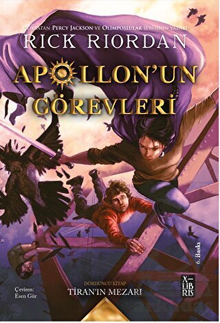 Apollon'un Görevleri - Tiran'ın Mezarı - XLIBRIS