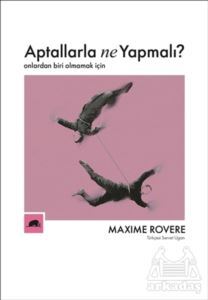 Aptallarla Ne Yapmalı? - Kolektif Kitap