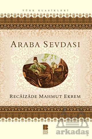 Araba Sevdası - Bilge Kültür Sanat