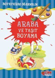 Araba ve Taşıt Boyama - Çilek Kitaplar