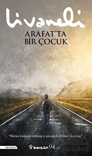 Arafat’Ta Bir Çocuk - İnkılap Kitabevi