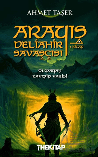 Arayış - Deliahir Savaşçısı (1. Kitap) - 1