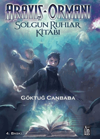 Arayış Ormanı-Solgun Ruhlar Kitabı - 1