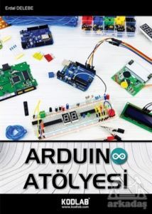 Arduino Atölyesi - Kodlab Yayın Dağıtım