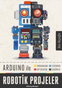 Arduino İle Robotik Projeler - 1