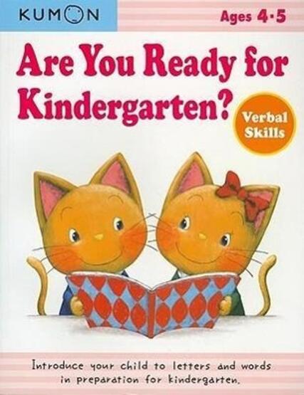 Are You Ready For Kindergarten?
Verbal Skills - Kumon Publishing