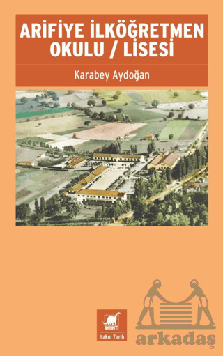 Arifiye İlköğretmen Okulu / Lisesi - Ayrıntı Yayınları