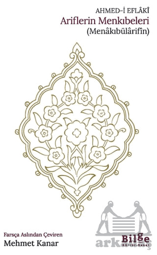 Ariflerin Menkıbeleri - Bilge Kültür Sanat