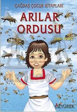 Arılar Ordusu - Özyürek Yayınları