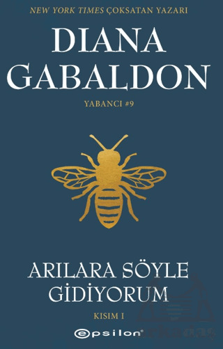Arılara Söyle Gidiyorum (Kısım 1) Yabancı #9 - Epsilon Yayınevi
