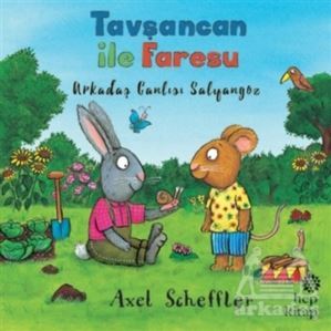 Arkadaş Canlısı Salyangoz - Tavşancan ile Faresu - Hep Kitap