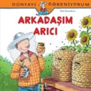 Arkadaşım Arıcı; Dünyayı Öğreniyorum - 1