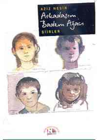 Arkadaşım Badem Ağacı - Nesin Yayınları