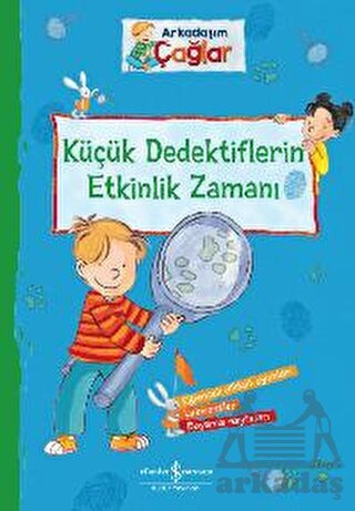 Arkadaşım Çağlar - Küçük Dedektiflerin Etkinlik Zamanı - 1