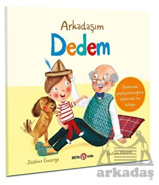 Arkadaşım Dedem - Beta Kids