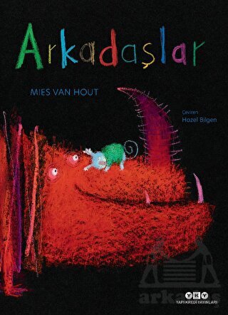 Arkadaşlar - Yapı Kredi Yayınları