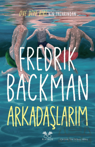 Arkadaşlarım - Kairos Kitap
