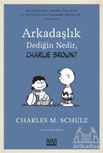 Arkadaşlık Dediğin Nedir, Charlie Brown? - 1