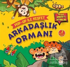 Arkadaşlık Ormanı - Pop-Up İle Keşfet - Sincap Kitap