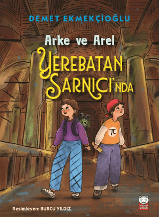 Arke Ve Arel Yerebatan Sarnıcı'nda - Kırmızı Kedi Çocuk
