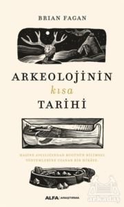 Arkeolojinin Kısa Tarihi - 1