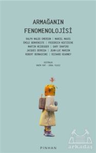 Armağanın Fenomenolojisi - Pinhan Yayıncılık