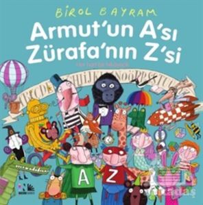Armut'un A'sı Zürafa'nın Z'si - 1